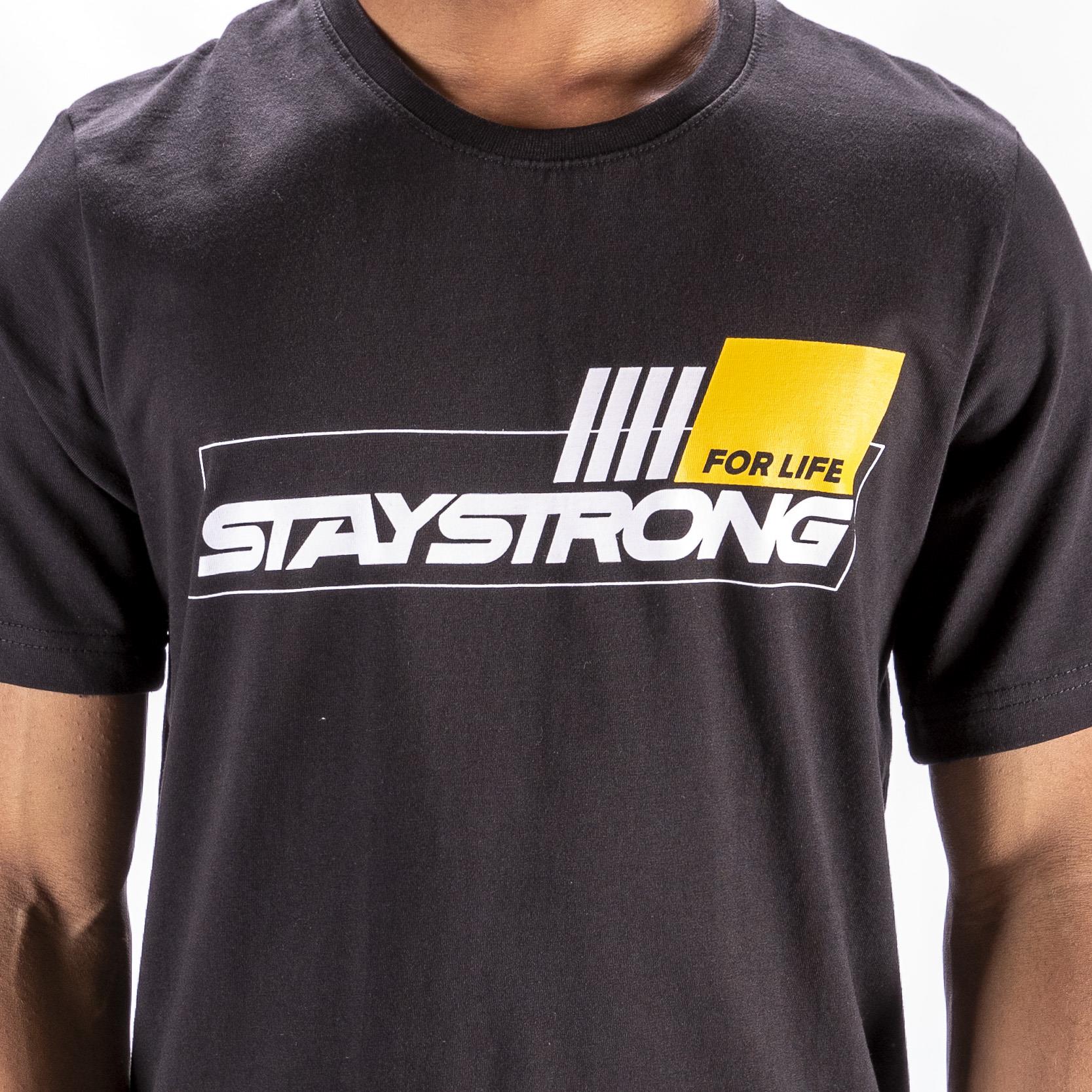 Stay Strong T-shirt pour la vie - Noir